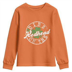 Funny Irish St Patricks Day Dibs On The Redhead Youth Sweatshirt Retro Lucky Shamrock TS10 Orange Print Your Wear