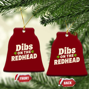 Dibs On The Redhead Ceramic Ornament Funny Irish St Patricks Day Lucky Shamrock TS10 Print Your Wear