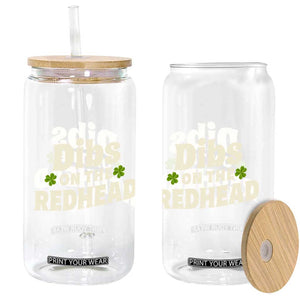 Dibs On The Redhead Glass Can Funny Irish St Patricks Day Lucky Shamrock TS10 Print Your Wear