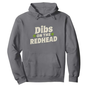 Dibs On The Redhead Hoodie Funny Irish St Patricks Day Lucky Shamrock TS10 Charcoal Print Your Wear