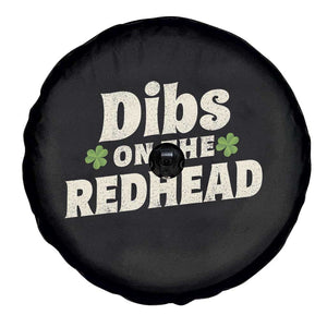 Dibs On The Redhead Spare Tire Cover Funny Irish St Patricks Day Lucky Shamrock TS10 Print Your Wear