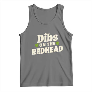 Dibs On The Redhead Tank Top Funny Irish St Patricks Day Lucky Shamrock TS10 Black Heather Print Your Wear