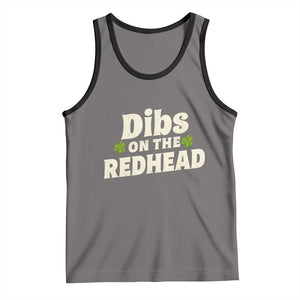 Dibs On The Redhead Tank Top Funny Irish St Patricks Day Lucky Shamrock TS10 Deep Heather Black Print Your Wear