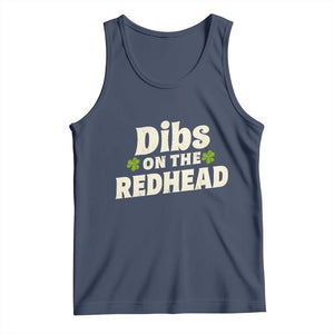 Dibs On The Redhead Tank Top Funny Irish St Patricks Day Lucky Shamrock TS10 Navy Print Your Wear