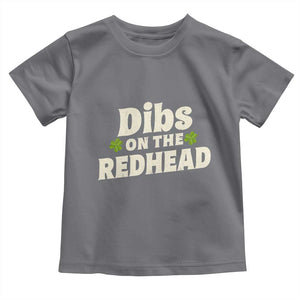 Dibs On The Redhead Toddler T Shirt - Funny Irish St Patricks Day Lucky Shamrock Humor Tee TS10 Charcoal Print Your Wear
