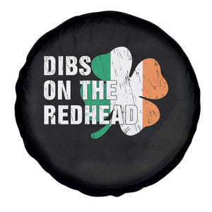 Dibs On The Redhead Spare Tire Cover Funny Irish St Patricks Day Shamrock TS10 Print Your Wear