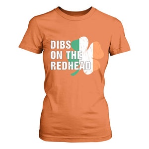 Dibs On The Redhead T Shirt For Women Funny Irish St Patricks Day Shamrock TS10 Orange Print Your Wear