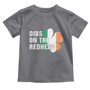 Dibs On The Redhead Toddler T Shirt Funny Irish St Patricks Day Shamrock TS10 Charcoal Print Your Wear