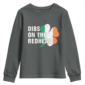 Dibs On The Redhead Youth Sweatshirt Funny Irish St Patricks Day Shamrock TS10 Dark Heather Print Your Wear