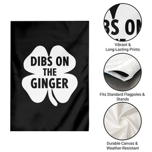 St Patricks Day Shamrock Dibs On The Ginger Garden Flag Funny Redhead Irish TS10 Print Your Wear