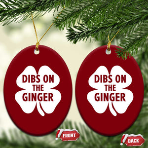 St Patricks Day Shamrock Dibs On The Ginger Ceramic Ornament Funny Redhead Irish TS10 Print Your Wear