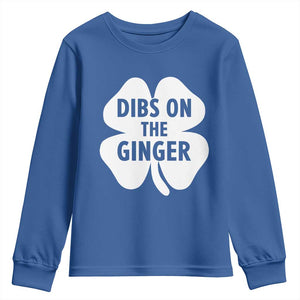 St Patricks Day Shamrock Dibs On The Ginger Youth Sweatshirt Funny Redhead Irish TS10 Royal Blue Print Your Wear