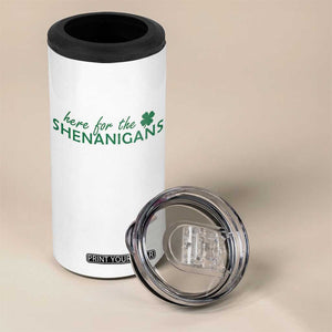 Funny Irish St Patricks Day 4 in 1 Can Cooler Tumbler Here For The Shenanigan Shamrock TS10 Print Your Wear