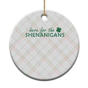 Funny Irish St Patricks Day Ceramic Ornament Here For The Shenanigan Shamrock TS10 1pc Christmas Plaid Print Your Wear