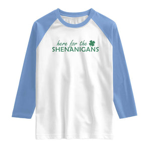 Funny Irish St Patricks Day Raglan Shirt Here For The Shenanigan Shamrock TS10 White Carolina Blue Print Your Wear