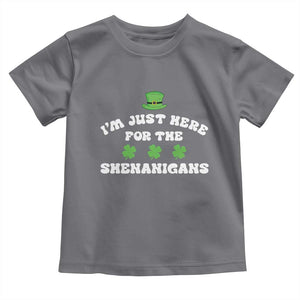 Funny Irish St Patricks Day Toddler T Shirt I'm Just Here For The Shenanigans Shamrock TS10 Charcoal Print Your Wear
