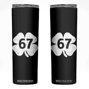 Funny Irish St Patricks Day Shamrock 67 Skinny Tumbler Six Seven 6 7 Meme Gen Alpha Slang TS10 Black Print Your Wear