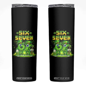 Funny Irish St Patricks Day 67 Skinny Tumbler Six Seven Brainrot Italian Gaming 6 7 Meme Gen Alpha Slang TS10 Black Print Your Wear