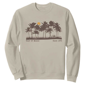 Gulf of Mexico Sweatshirt Since 1672 Vintage 70s Retro Vintage TS10 Sand Print Your Wear