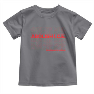 Abolish Ice No Human Is Illegal Toddler T Shirt Social Justice TS10 Charcoal Print Your Wear