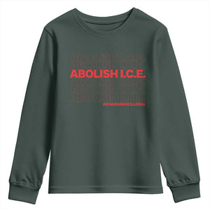 Abolish Ice No Human Is Illegal Youth Sweatshirt Social Justice TS10 Dark Forest Green Print Your Wear