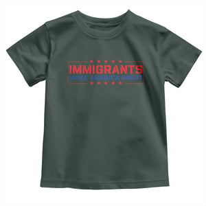 Immigrants Make America Great Toddler T Shirt TS10 Dark Forest Green Print Your Wear