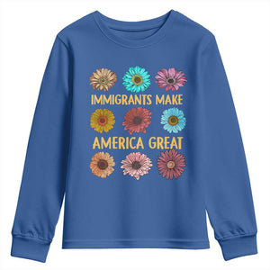 Immigrants Make America Great Youth Sweatshirt Political Progressive Pro Immigration Wildflower Gift TS10 Royal Blue Print Your Wear