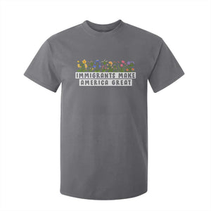 Immigrants Make America Great T Shirt For Kid Pro Immigration TS10 Charcoal Print Your Wear