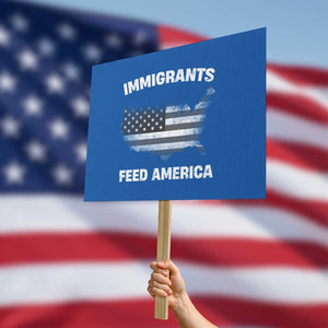 Immigrants Feed America Protest Sign Grunge US Flag TS10 Horizontal 18" × 24" Blue Print Your Wear
