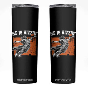 He is Rizzin Skinny Tumbler Funny Jesus Playing Basketball Vintage Faith TS10 Black Print Your Wear