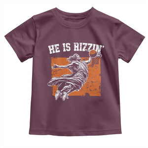 He is Rizzin Toddler T Shirt Funny Jesus Playing Basketball Vintage Faith TS10 Maroon Print Your Wear