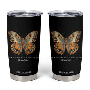 Christian Jeremiah 29:11 Tumbler Cup Bible Scripture For I Know The Plans I Have For You TS10 Black Print Your Wear