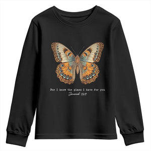 Christian Jeremiah 29:11 Youth Sweatshirt Bible Scripture For I Know The Plans I Have For You TS10 Black Print Your Wear