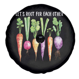Let's Roots For Each Other Vegetable Spare Tire Cover Motivational TS10 Print Your Wear