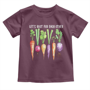 Let's Roots For Each Other Vegetable Toddler T Shirt Motivational TS10 Maroon Print Your Wear