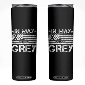 Brain Cancer Awareness Skinny Tumbler In May We Wear Gray US Flag TS10 Black Print Your Wear