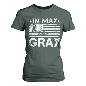Brain Cancer Awareness T Shirt For Women In May We Wear Gray US Flag TS10 Dark Forest Green Print Your Wear