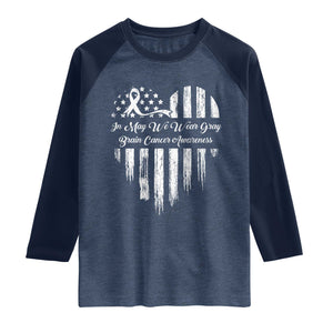 Brain Cancer Awareness Raglan Shirt In May We Wear Gray American Flag Heart TS10 Heather Denim Navy Print Your Wear