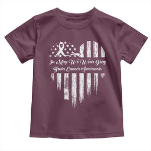 Brain Cancer Awareness Toddler T Shirt In May We Wear Gray American Flag Heart TS10 Maroon Print Your Wear