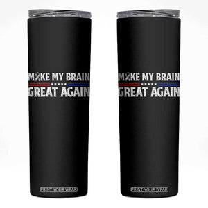 Funny Brain Surgery Recovery Skinny Tumbler Make My Brain Great Again Gray Ribbon TS10 Black Print Your Wear
