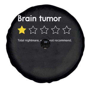 Brain Tumor Spare Tire Cover One Star Would Not Recommend Brain Cancer Awareness TS10 Print Your Wear