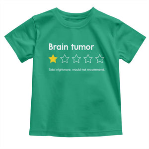 Brain Tumor Toddler T Shirt One Star Would Not Recommend Brain Cancer Awareness TS10 Irish Green Print Your Wear