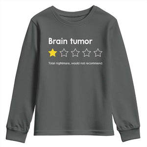Brain Tumor Youth Sweatshirt One Star Would Not Recommend Brain Cancer Awareness TS10 Dark Heather Print Your Wear