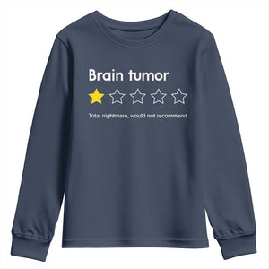 Brain Tumor Youth Sweatshirt One Star Would Not Recommend Brain Cancer Awareness TS10 Navy Print Your Wear