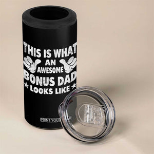 Funny Stepdad 4 in 1 Can Cooler Tumbler This Is What An Awesome Bonus Dad Looks Like TS10 Print Your Wear