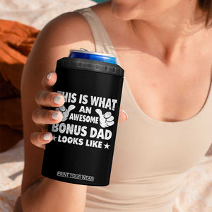 Funny Stepdad 4 in 1 Can Cooler Tumbler This Is What An Awesome Bonus Dad Looks Like TS10 Print Your Wear