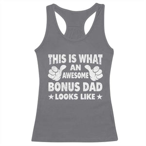Funny Stepdad Racerback Tank Top This Is What An Awesome Bonus Dad Looks Like TS10 Charcoal Print Your Wear