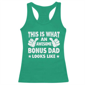 Funny Stepdad Racerback Tank Top This Is What An Awesome Bonus Dad Looks Like TS10 Irish Green Print Your Wear