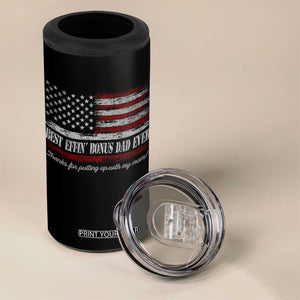 Best Effin’ Bonus Dad Ever 4 in 1 Can Cooler Tumbler Step Dad American Flag TS10 Print Your Wear