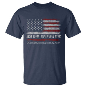 Best Effin’ Bonus Dad Ever T Shirt Step Dad American Flag TS10 Navy Print Your Wear